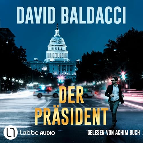 Der Präsident by David Baldacci