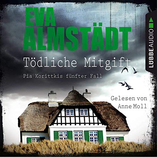 Tödliche Mitgift by Eva Almstädt
