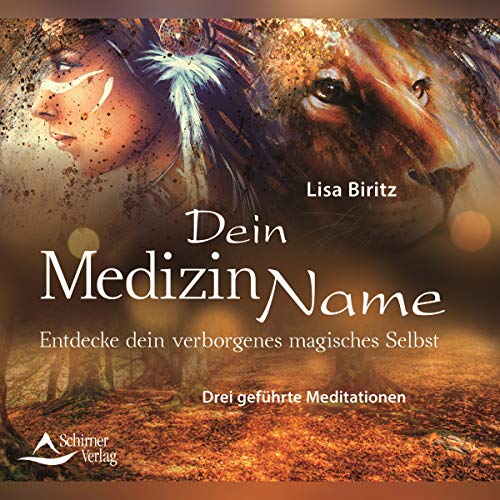 Dein Medizinname by Lisa Biritz