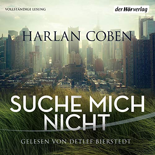 Suche mich nicht by Harlan Coben