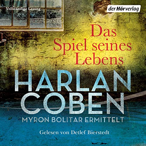 Das Spiel seines Lebens - Myron Bolitar ermittelt by Harlan Coben