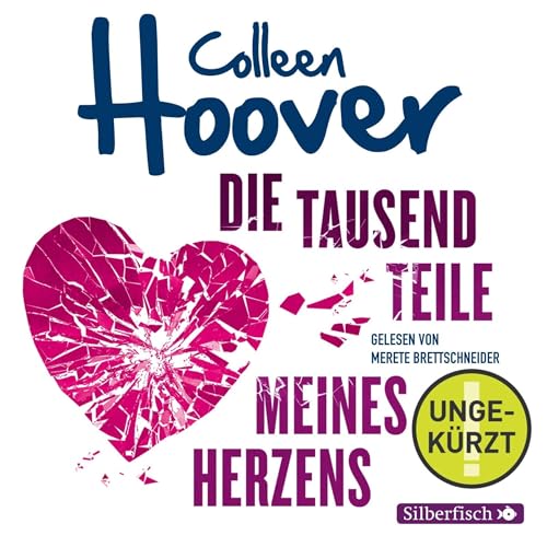 Die tausend Teile meines Herzens by Colleen Hoover