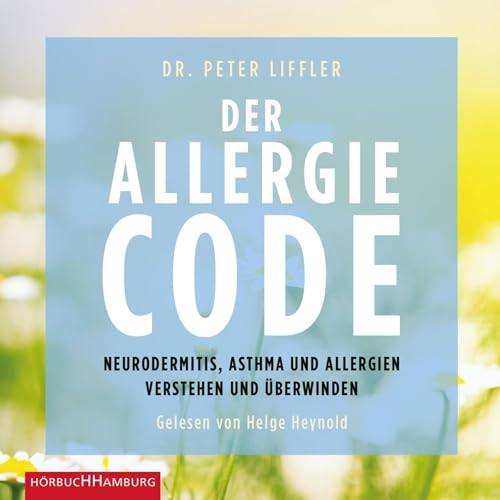 Der Allergie-Code by Peter Liffler