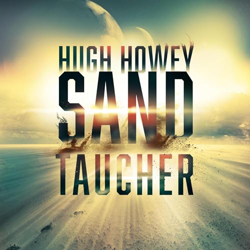 Sandtaucher by Hugh Howey