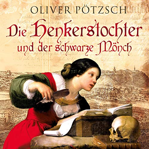 Die Henkerstochter und der schwarze Mönch