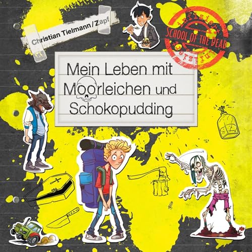 Mein Leben mit Moorleichen und Schokopudding by Christian Tielmann