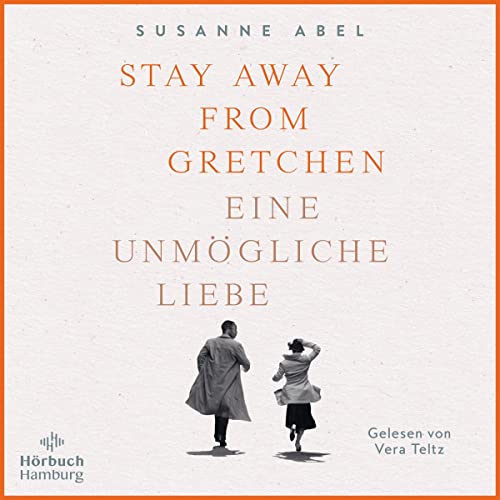 Stay Away from Gretchen - Eine unmögliche Liebe