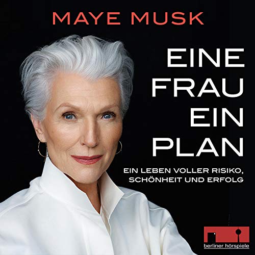 Eine Frau, ein Plan by May Musk