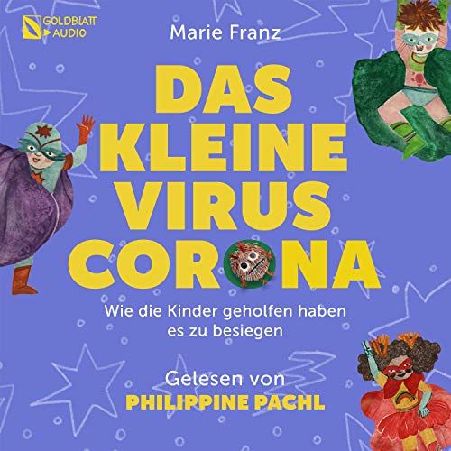 Das kleine Virus Corona by Marie Franz