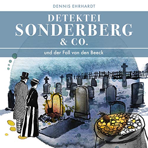 Sonderberg & Co. und der Fall van den Beeck