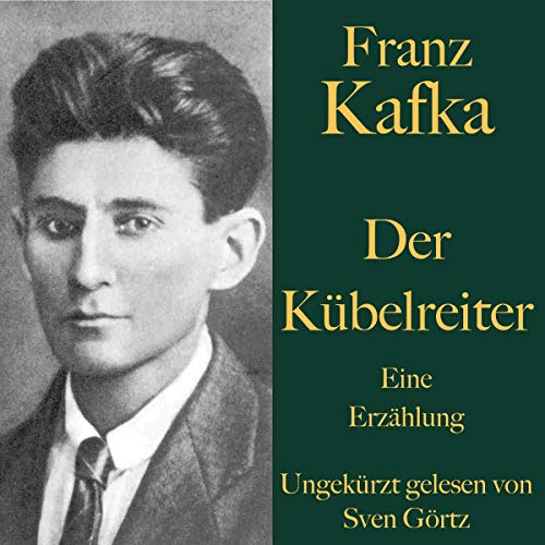 Der Kübelreiter by Franz Kafka
