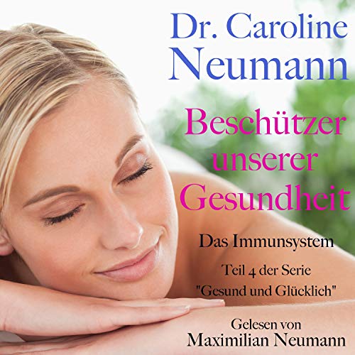 Beschützer unserer Gesundheit. Das Immunsystem