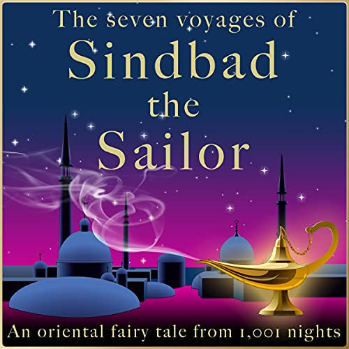 Andrew Lang: The seven voyages of Sindbad the Sailor by Andrew Lang