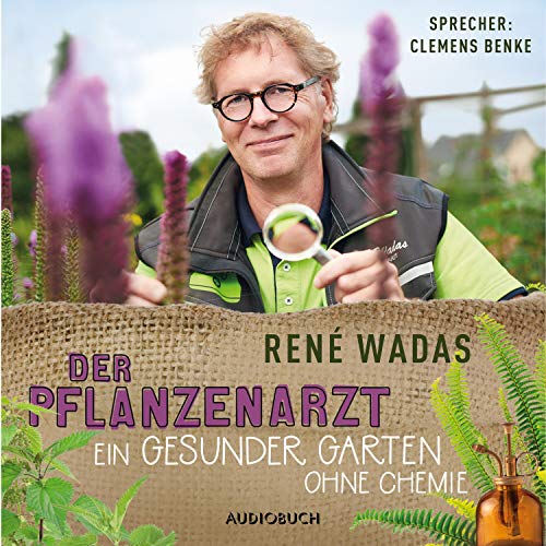 Der Pflanzenarzt by René Wadas