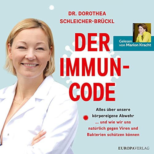 Der Immun-Code by Dorothea Schleicher-Brückl