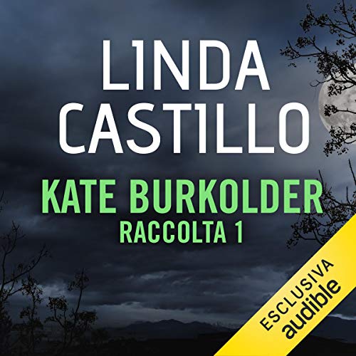 Kate Burkholder - Raccolta 1