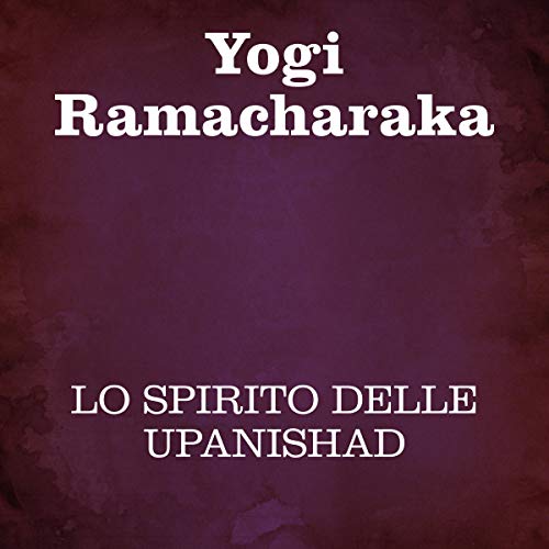 Lo spirito delle Upanishad
