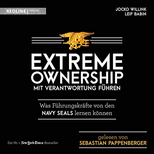 Extreme Ownership - Mit Verantwortung führen