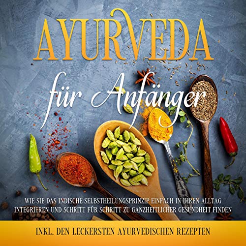 Ayurveda für Anfänger