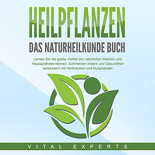 HEILPFLANZEN by Vital Experts