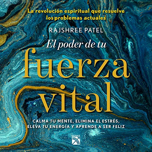 El Poder de Tu Fuerza Vital