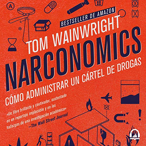 Narconomics (Spanish Edition)