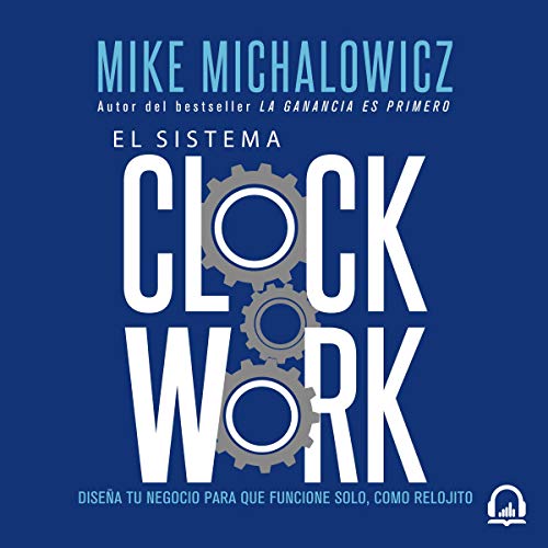 El sistema Clockwork [Clockwork]