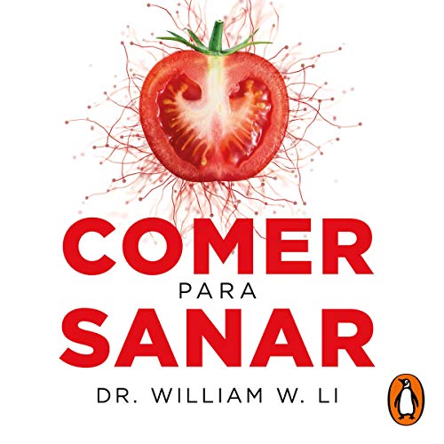 Comer para sanar [Eat to Heal] by William M. Li