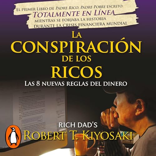 La conspiración de los ricos [The Wealthy Conspiracy]