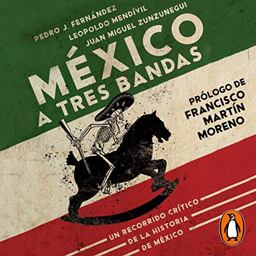 México a tres bandas [Mexico to Three Bands]