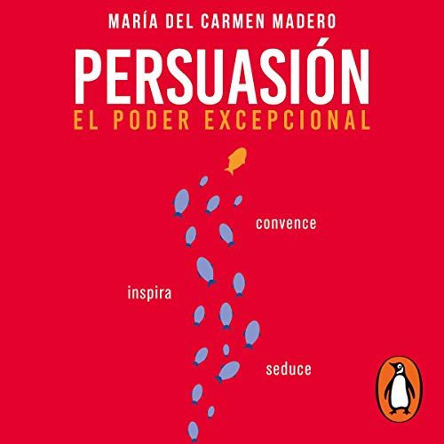 Persuasión [Persuasion] by María Del Carmen Madero