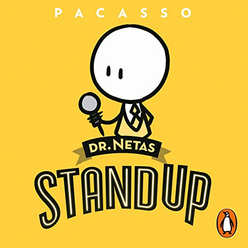 Dr. Netas. Stand Up (Spanish Edition) by Pacasso