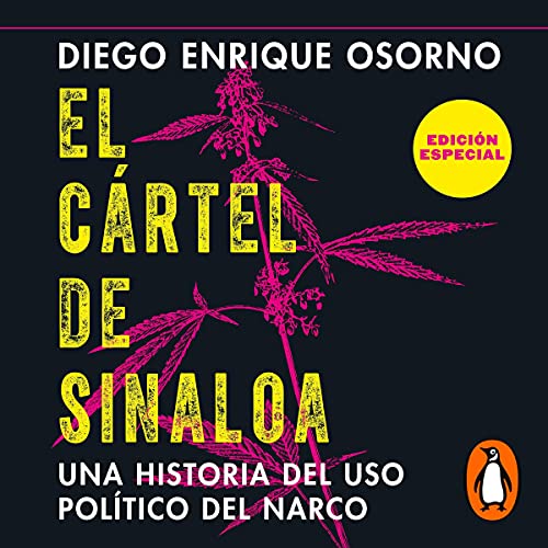 El cártel de Sinaloa [The Sinaloa Cartel]