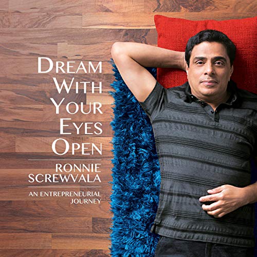 Dream With Your Eyes Open by Ronnie Screwvala