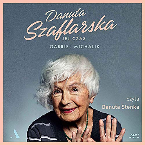 Danuta Szaflarska (Polish Edition) by Gabriel Michalik