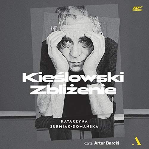Kieślowski by Katarzyna Surmiak-Domańska
