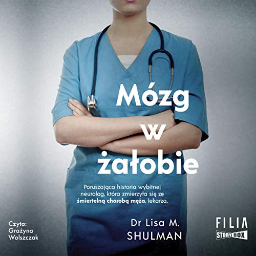 Mózg w żałobie by Lisa M. Shulman