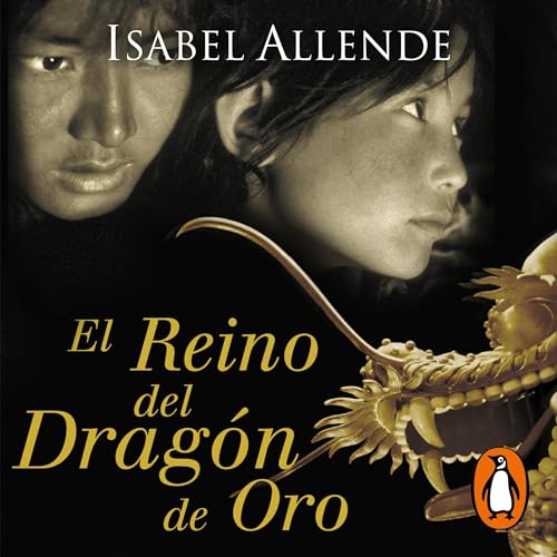 El Reino del Dragón de Oro [The Kingdom of the Golden Dragon]