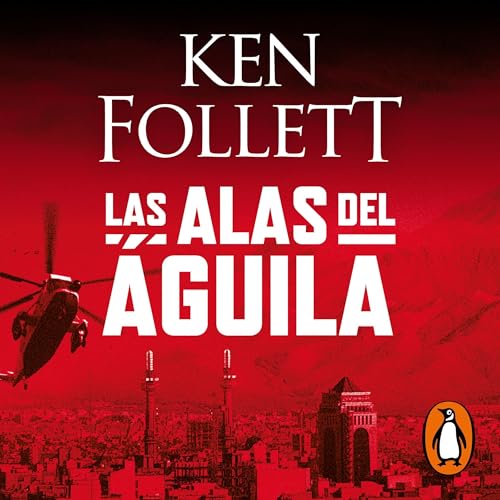 Las alas del águila [On Wings of Eagles]