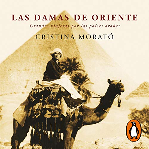 Las damas de Oriente [The Ladies of the East]