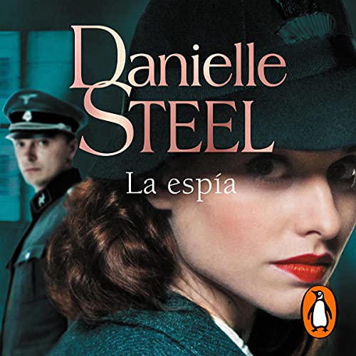 La espía [Spy] by Danielle Steel
