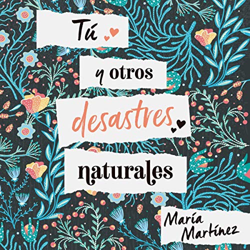 Tú y otros desastres naturales