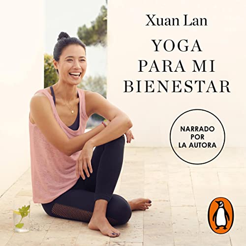 Yoga para mi bienestar [Yoga for My Well-Being] by Xuan-Lan