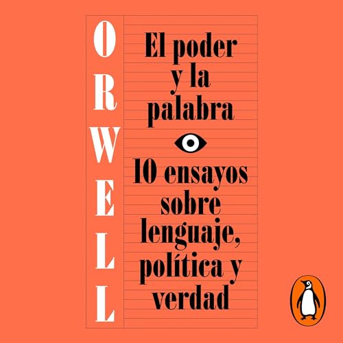 El poder y la palabra [Power and Words] by George Orwell
