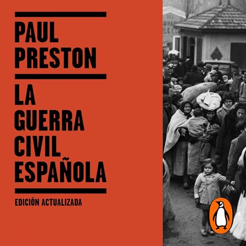 La Guerra Civil Española (edición actualizada) [The Spanish Civil War (Updated Edition)]