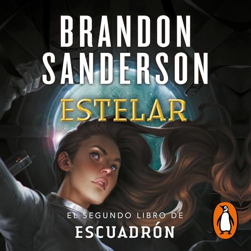 Estelar [Starsight] by Brandon Sanderson