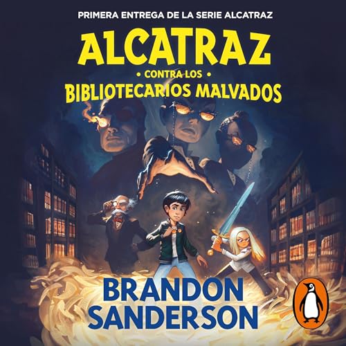 Alcatraz contra los Bibliotecarios Malvados (Alcatraz contra los Bibliotecarios Malvados 1) [Alcatraz Versus The Evil Librarians]