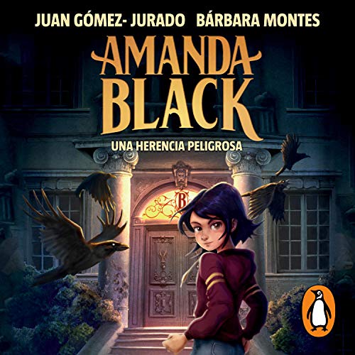 Una herencia peligrosa [A Dangerous Inheritance]