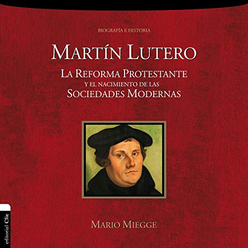 Martín Lutero by Mario Miegge
