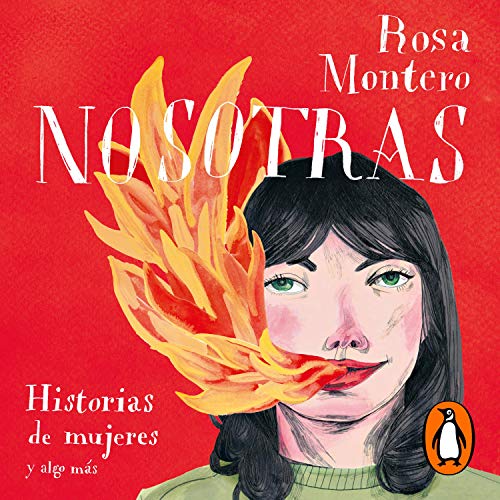 Nosotras. Historias de mujeres y algo más [Us: Stories of Women and Something More]